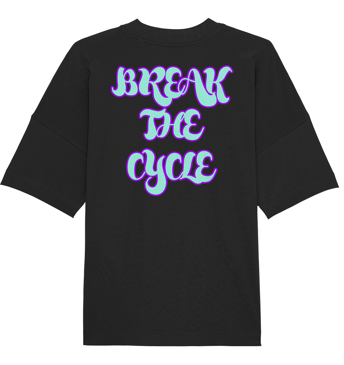 BREAK THE CYCLE - Organic Oversize Shirt